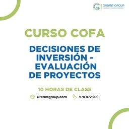 CURSO (COFA): Decisiones de inversión – Evaluación de proyectos