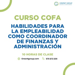 CURSO (COFA): Habilidades para la empleabilidad como Coordinador de Finanzas y Administración
