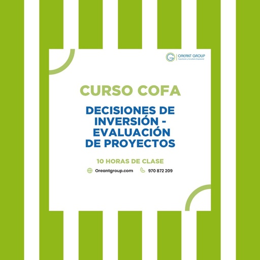CURSO (COFA): Decisiones de inversión – Evaluación de proyectos